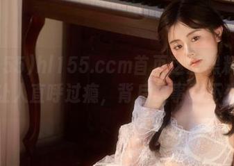 hl155.ccm首页这波黑料果然是让人直呼过瘾，背后故事真不少！